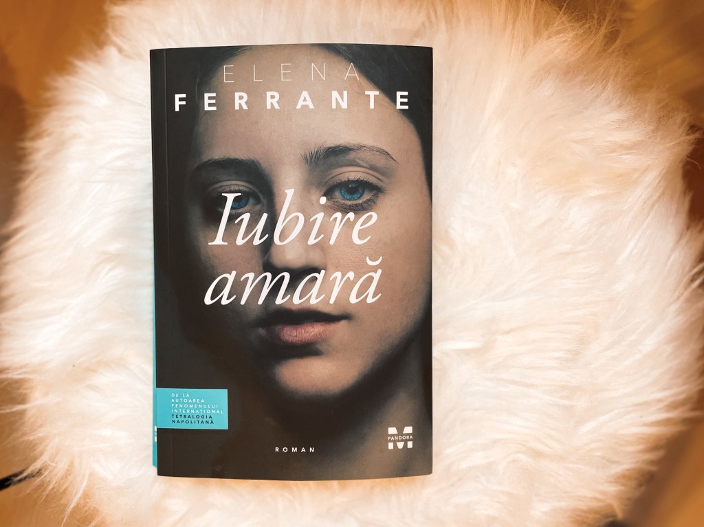 Iubire amară, debutul literar al Elenei Ferrante –&nbsp;recenzie