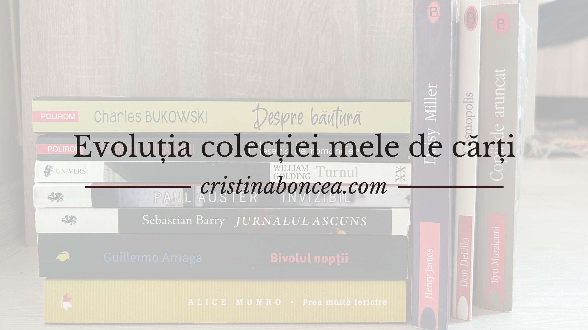 evoluția colecției mele de cărți 
